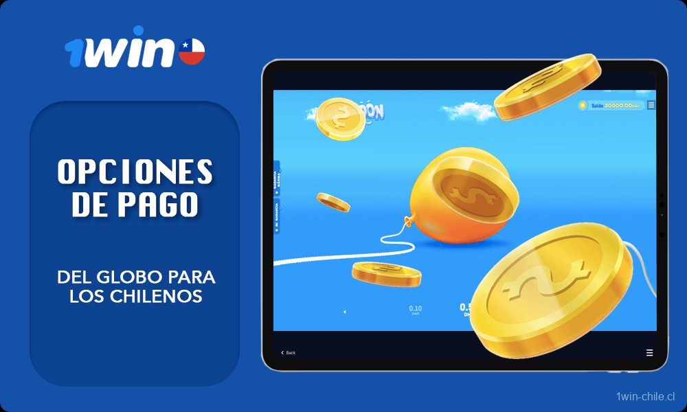 1win Opciones de pago del globo para los chilenos